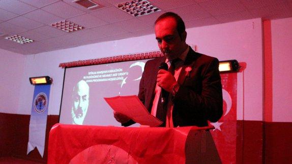 12 Mart İstiklal Marşının Kabulü  ve Mehmet Akif Ersoyu Anma Programı Yapıldı